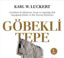 Göbekli Tepe: Neolitik Devrim ve Kefaretin Kökenleri